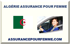 ALGÉRIE ASSURANCE POUR FEMME