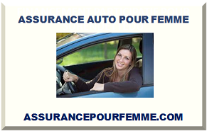 ASSURANCE AUTO POUR FEMME 2025