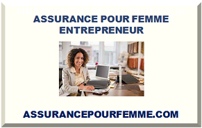 ASSURANCE POUR FEMME ENTREPRENEUR