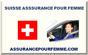 SUISSE ASSSURANCE POUR FEMME